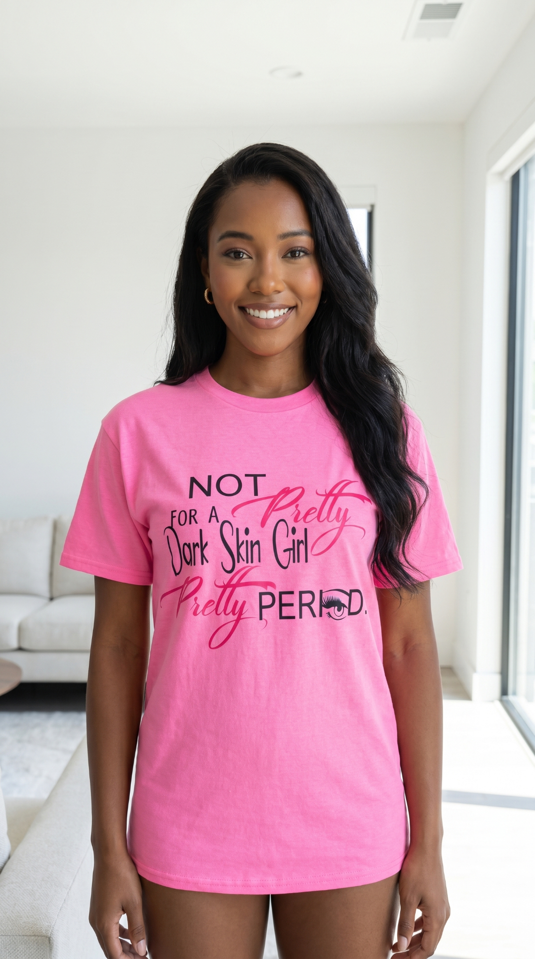 Not For A Pretty Dark Skin Girl — Pretty Period