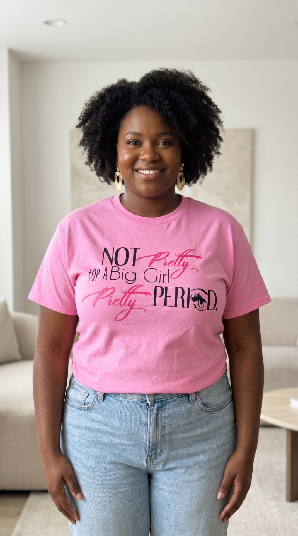 Not For A Pretty Big Girl — Pretty Period